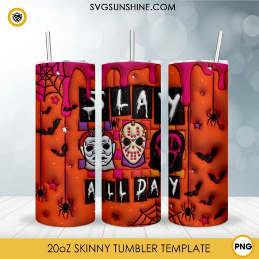 3D Slay All Day Halloween Tumbler PNG, 3D Horror Scary Movie 20oz Tumbler Wrap PNG