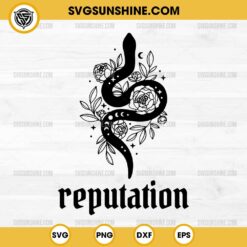Reputation SVG, Taylor Swift SVG, Reputation Snake SVG