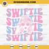 Swiftie SVG Cut File, Taylor Swift SVG, The Eras Tour SVG