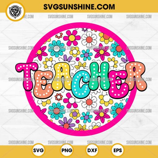 Teacher SVG, Back To School SVG, Teacher Flower SVG