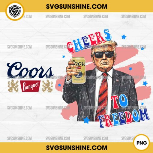 Trump Coors Banquet Beer Cheers To Freedom PNG, Trump Coors Banquet Beer PNG