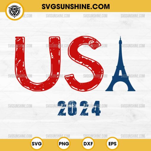 USA 2024 Eiffel Tower SVG, Team USA SVG, Paris 2024 Summer Olympics SVG