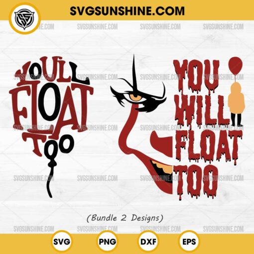 You'll Float Too SVG Bundle, Horror Pennywise SVG, IT Movie Halloween SVG