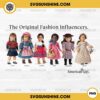 American Girl The Original Fashion Influencers PNG Sublimation