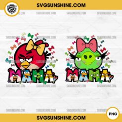 Angry Birds Mama PNG Bundle, Angry Birds Mother's Day PNG Sublimation