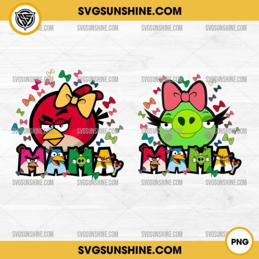 Angry Birds Mama PNG Bundle, Angry Birds Mother's Day PNG Sublimation