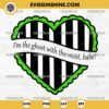 Beetlejuice Heart SVG, I'm The Ghost With The Most Babe SVG, Beetlejuice SVG