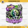 Beetlejuice You’re The Ghost With The Most Babe PNG Digital Design