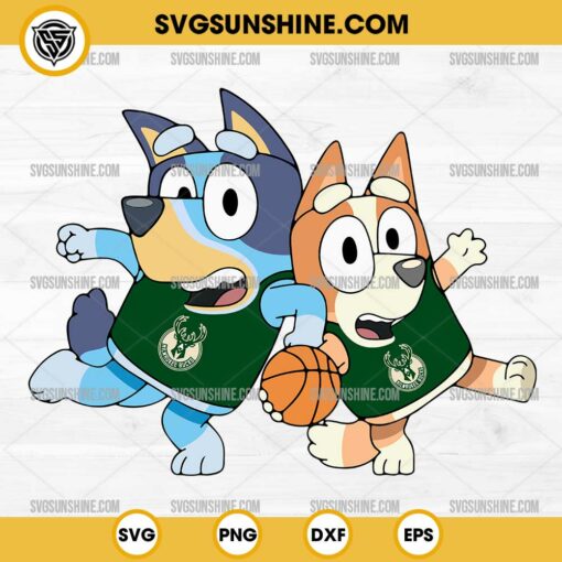 Bluey And Bingo Milwaukee Bucks Basketball SVG PNG File