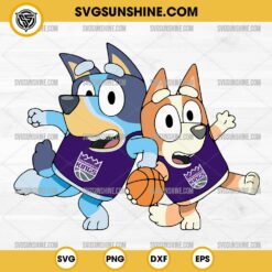 Bluey And Bingo Sacramento Kings Basketball SVG PNG File