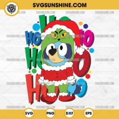 Bluey Grinch SVG, Ho Ho Ho Christmas SVG, Bluey Christmas SVG