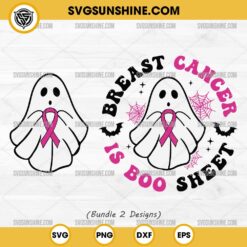 Bundle Breast Cancer Is Boo Sheet SVG, Halloween Breast Cancer SVG, Boo Ghost Pink Cancer Ribbon SVG