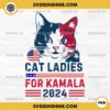 Cat Ladies For Kamala 2024 PNG Sublimation Designs