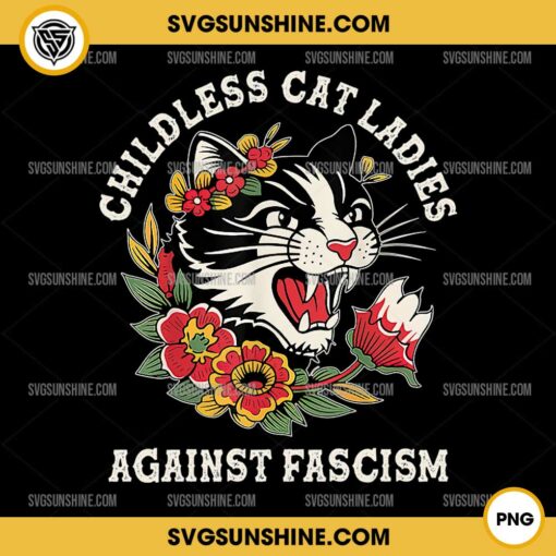 Childless Cat Ladies Against Fascism PNG File