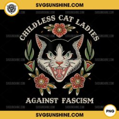 Childless Cat Ladies Against Fascism PNG Sublimation Designs