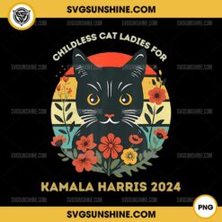 Childless Cat Ladies For Kamala Harris 2024 PNG