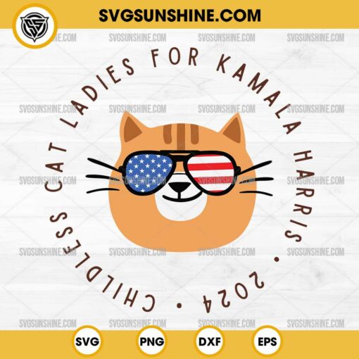 Childless Cat Ladies For Kamala Harris 2024 SVG