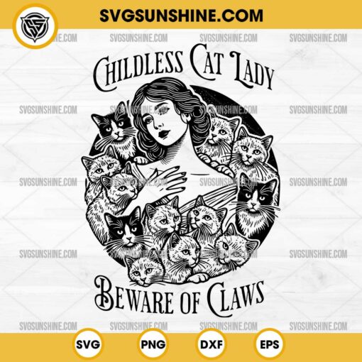 Childless Cat Lady Beware of Claws SVG, Vintage Cat Lady SVG