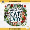 Childless Cat Lady PNG File Sublimation