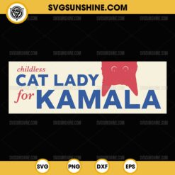 Banner Childless Cat Lady For Kamala SVG PNG