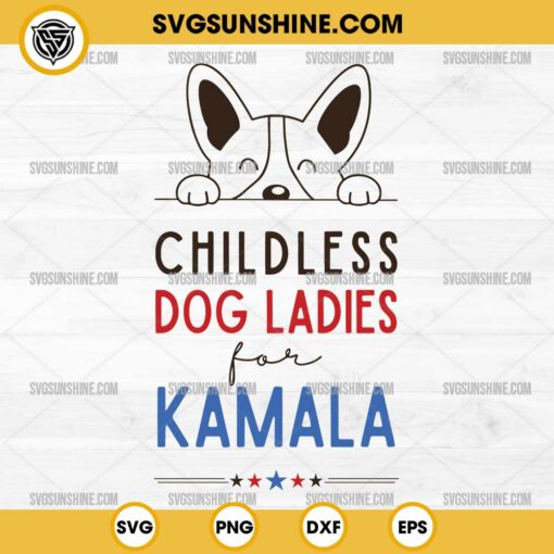 Childless Dog Ladies For Kamala SVG