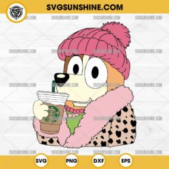 Chilli Heeler Starbucks Coffee SVG, Bluey Mom SVG, Chilli Heeler SVG