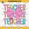 Coquette Teacher SVG, Teacher Coquette Pencil Bow SVG, Teacher SVG