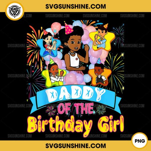 Gracie's Corner Daddy Of The Birthday Girl PNG, Gracie's Corner Birthday PNG