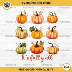 It's Fall Y'all PNG, Pumpkin PNG, Fall Pumpkin PNG