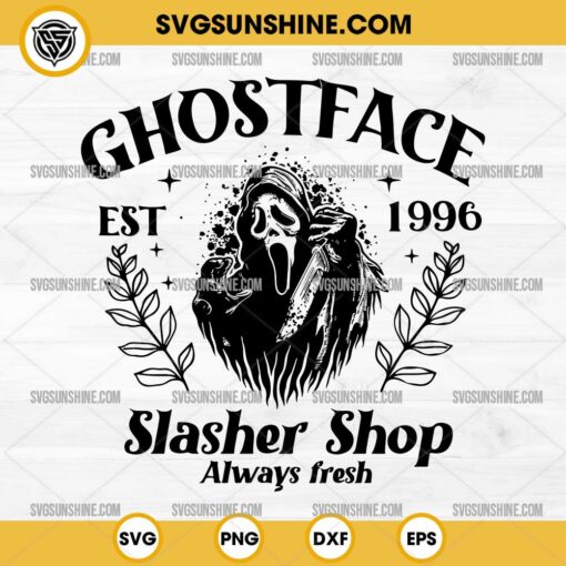 Ghostface Est 1996 Slasher Shop Always Fresh SVG, Ghostface Scream SVG, Ghostface SVG