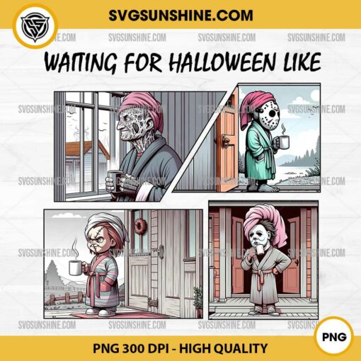 Waiting for Halloween Like PNG, Chucky PNG, Freddy Krueger PNG, Jason Voorhees PNG, Michael Myers Drink Coffee PNG