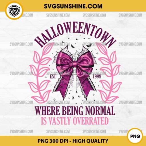 Halloweentown Est 1998 Where Being Normal Is Vastly Overrated PNG, Pink Halloween Coquette Bow PNG