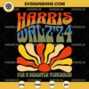 Retro Harris Walz 2024 For A Brighter Tomorrow SVG PNG File