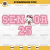 Hello Kitty Senior 2025 SVG, Pink Hello Kitty Graduation Cap SVG, Senior 2025 SVG