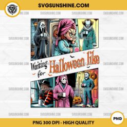 Horror Movie Killers Coffee PNG, Waitting For Halloween Like PNG File Designs