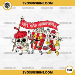 Let's Watch Horror Movies Halloween Characters PNG Sublimation