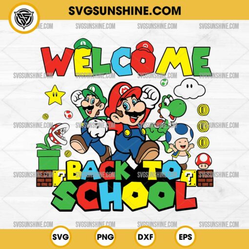 Mario Welcome Back To School SVG, Hello School Super Mario SVG, Back To School SVG