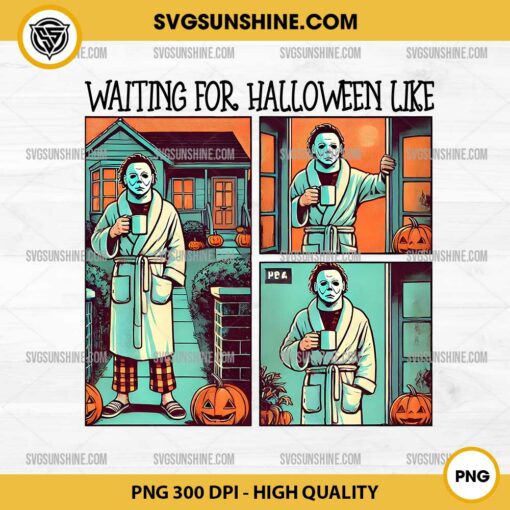 Michael Myers Coffee Waitting For Halloween Like PNG File