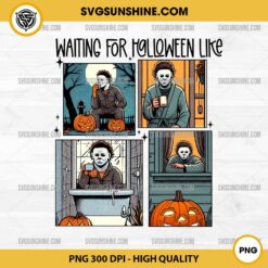 Michael Myers Waitting For Halloween Like PNG File, Funny Michael Myers PNG