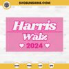 Pink Barbie Harris Walz 2024 SVG, Kamala Harris And Tim Walz 2024 SVG