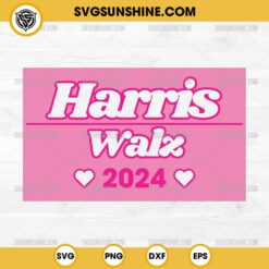 Pink Barbie Harris Walz 2024 SVG, Kamala Harris And Tim Walz 2024 SVG