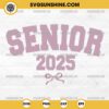 Senior 2025 Coquette SVG, Senior Class Of 2025 SVG, Graduation 2025 SVG