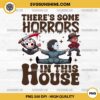 There's Some Horrors In This House PNG Sublimation, Funny Horror Characters Dancing PNG Clipart