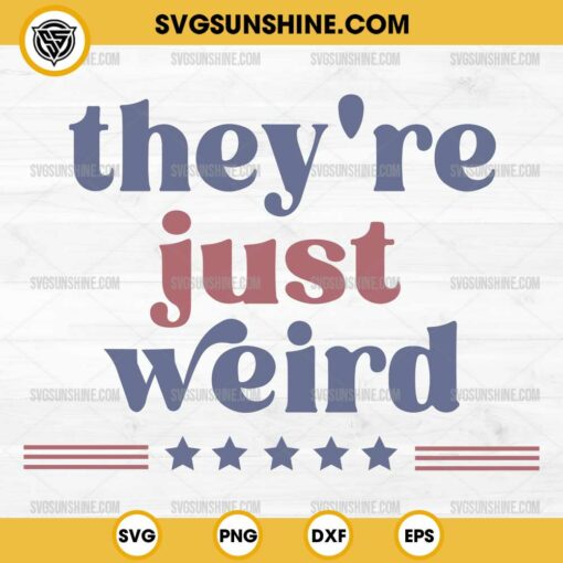 They're Just Weird SVG, Kamala Walz 2024 SVG