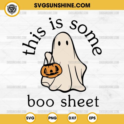 This is Some Boo Sheet SVG, Halloween SVG