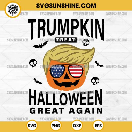 Trumpkin Treat Halloween Great Again SVG, Trump Head Pumpkin Halloween SVG