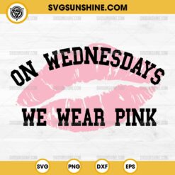 On Wednesday We Wear Pink SVG File, Mean Girls SVG PNG