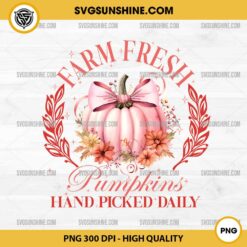 Farm Fresh Pumpkins Hand Picked Daily PNG, Fall Pumpkin PNG, Hello Fall PNG