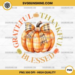 Pumpkin Grateful Thankful Blessed PNG, Thanksgiving Pumpkin Coquette Bow PNG