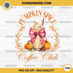 Pumpkin Spice Coffee Club PNG, Fall Pumpkin Spice Latte PNG, Fall Coffee Latte PNG